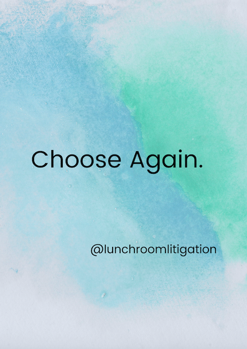 Choose Again.